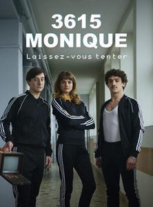 3615 Monique saison 2