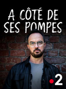 A côté de ses pompes