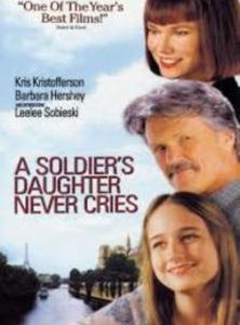 A SOLDIER'S DAUGHTER NEVER CRIES