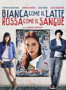 Bianca come il latte, Rossa come il sangue