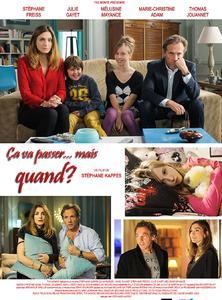 Ça va passer…mais quand