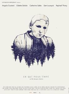 Ce Qui Nous Tient