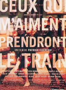 CEUX QUI M'AIMENT PRENDRONT LE TRAIN