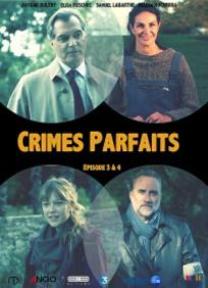 CRIMES PARFAITS "Aux abois" et "Mise en scène"