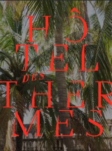 Hotel des Thermes