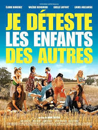 JE DETESTE LES ENFANTS DES AUTRES