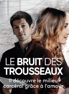 Le bruit des trousseaux