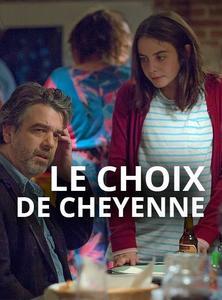 Le choix de Cheyenne