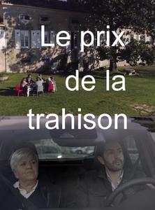 LE PRIX DE LA TRAHISON