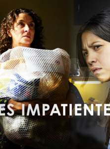 Les impatientes