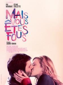 MAIS VOUS ÊTES FOUS