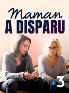 Maman a disparu