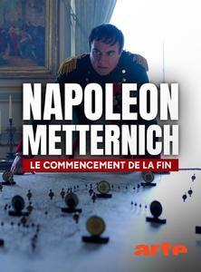 NAPOLEON & METTERNICH