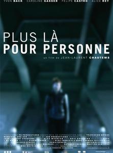 PLUS LA POUR PERSONNE