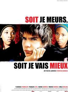 Sois je meurs, sois je vais mieux