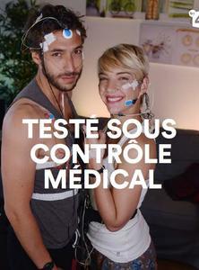 Testé sous contrôle médical